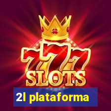 2l plataforma